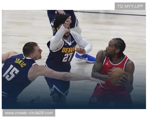 掘金客场挑战快船，约基奇与莱昂纳德上演MVP对决